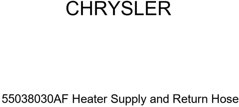 Genuine Chrysler 55038030Af Heater Supply And Return Hose 1